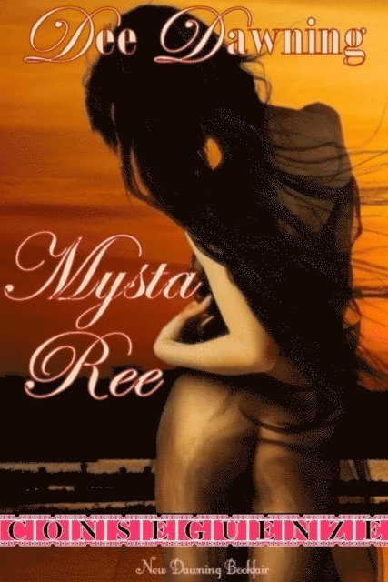 Dee Dawning - Mysta Ree, E-bok