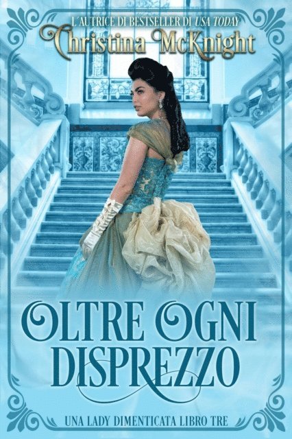 Christina McKnight - Oltre ogni disprezzo, E-bok