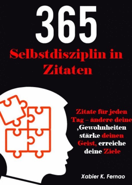 Xabier K. Fernao - Selbstdisziplin in 365 Zitaten, E-bok. Tillgänglighet: Lägg i varukorg