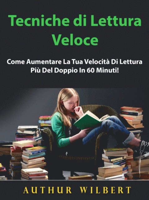 Arthur Wilbert - Tecniche di Lettura Veloce, E-bok