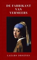 De Fabrikant van Vermeers