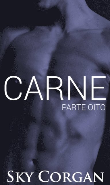 Sky Corgan - Carne: Parte Oito, E-bok. Tillgänglighet: Lägg i varukorg