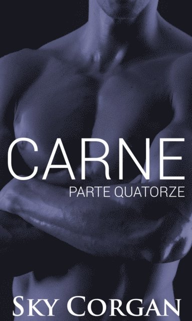 Sky Corgan - Carne: Parte Quatorze, E-bok. Tillgänglighet: Lägg i varukorg