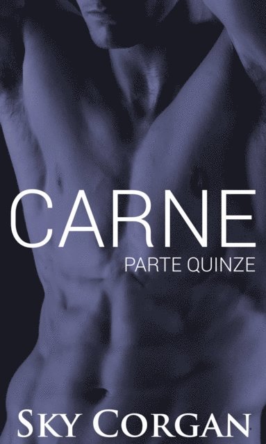 Sky Corgan - Carne: Parte Quinze, E-bok. Tillgänglighet: Lägg i varukorg