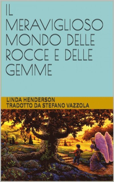 Linda Henderson - Il meravigioso mondo delle rocce e delle gemme, E-bok