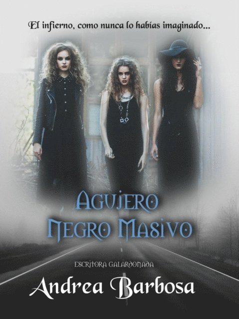 ANDREA BARBOSA - Agujero Negro Masivo, E-bok