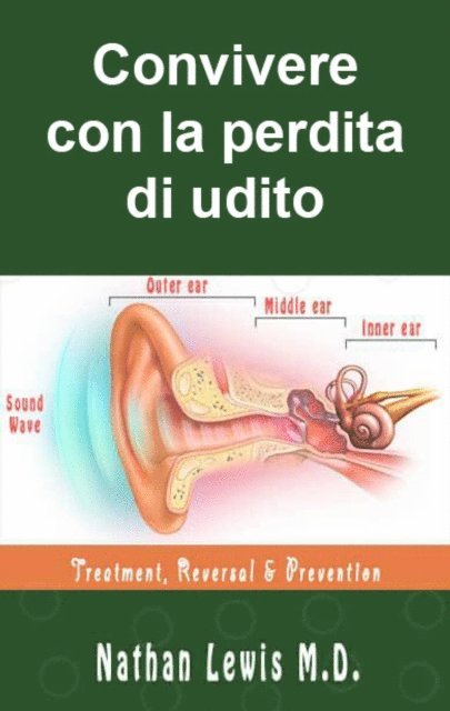 Nathan Lewis - Convivere con la perdita di udito, E-bok