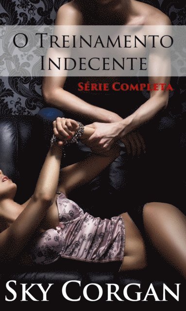 Sky Corgan - O Treinamento Indecente: Série Completa, E-bok. Tillgänglighet: Lägg i varukorg