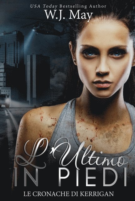 W.J. May - L'Ultimo in Piedi, E-bok