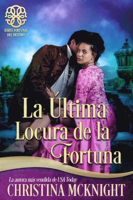 Christina McKnight - La Última Locura de la Fortuna, E-bok