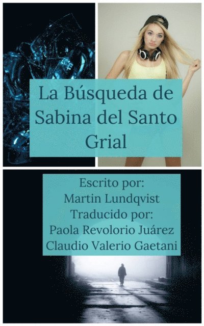 Martin Lundqvist - La búsqueda de Sabina del Santo Grial, E-bok