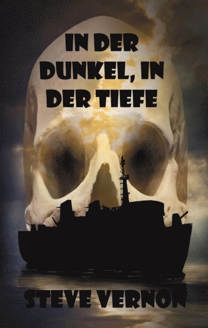 Steve Vernon - In Der Dunkel, In Der Tiefe, E-bok