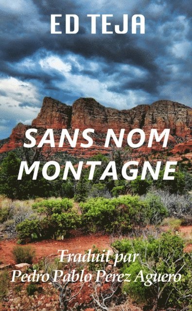 Ed Teja - Sans Nom Montagne, E-bok