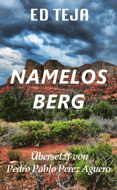Ed Teja - Namelos Berg, E-bok