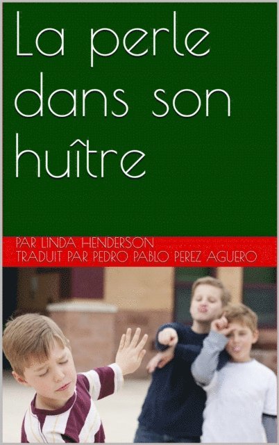Linda Henderson - La perle dans son huître, E-bok