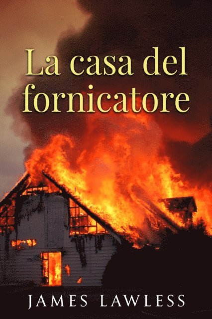 James Lawless - La casa del fornicatore, E-bok. Tillgänglighet: Lägg i varukorg