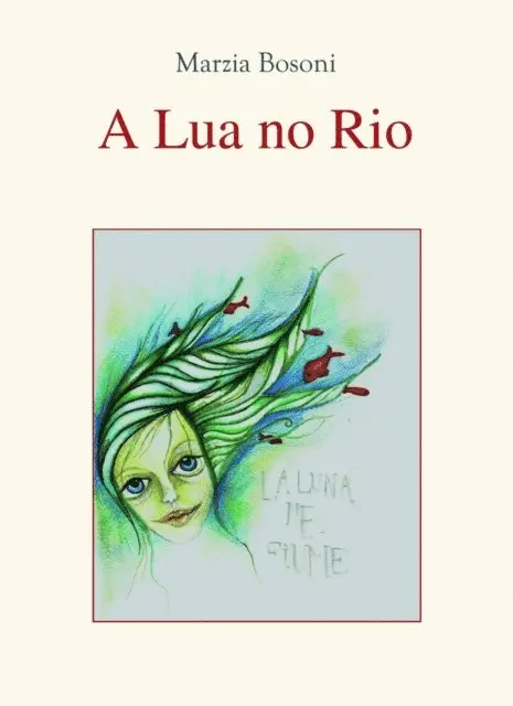 Marzia Bosoni - A Lua no Rio, E-bok. Tillgänglighet: Lägg i varukorg
