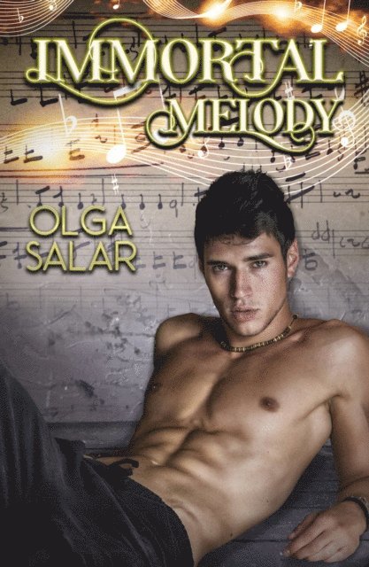 Olga Salar - Immortal Melody, E-bok