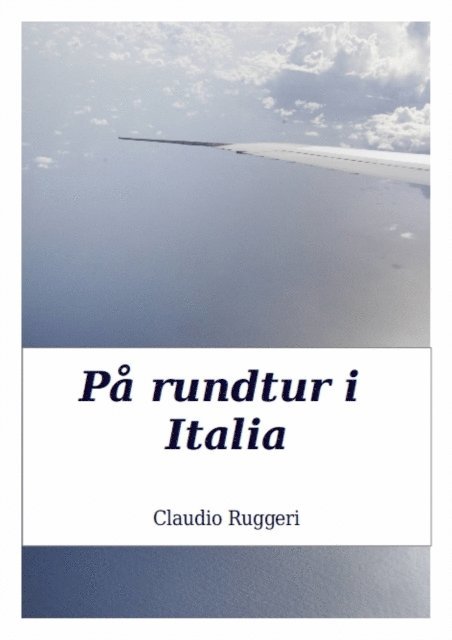 Claudio Ruggeri - På rundtur i Italia, E-bok