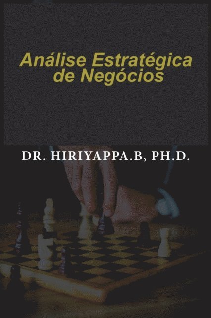 Hiriyappa .B - Análise Estratégica de Negócios, E-bok
