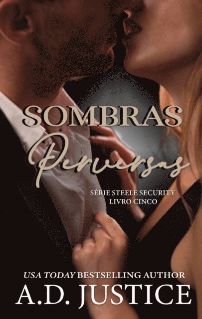 A.D. Justice - Sombras Perversas, E-bok