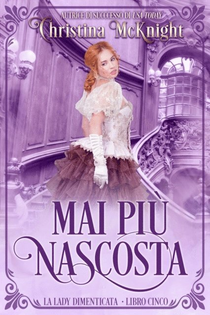 Christina McKnight - Mai più Nascosta, E-bok