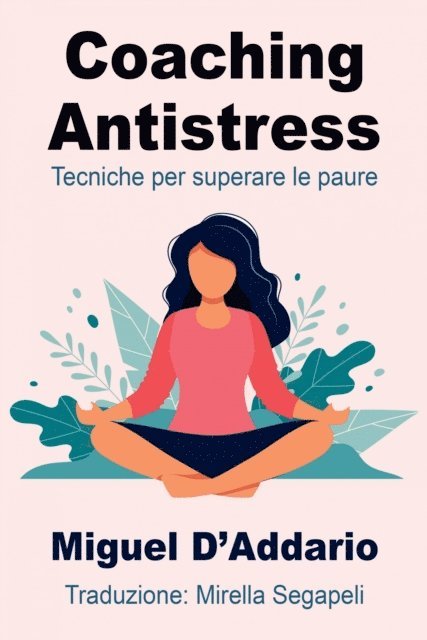 Miguel D'Addario - Coaching Antistress, E-bok