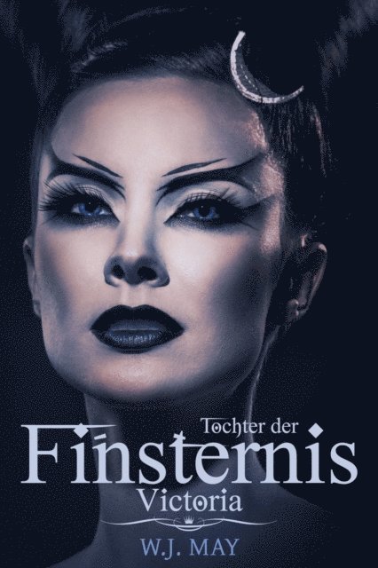 W.J. May - Tochter der Finsternis, E-bok