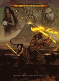 Os Quatro Reinos, volume II. O Reino de Akra