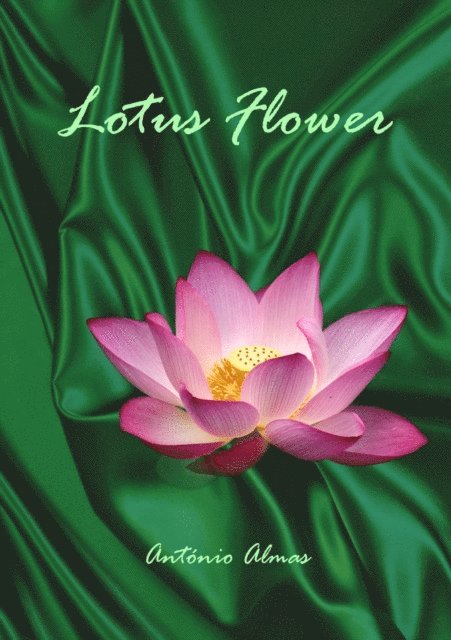 Antonio Almas - Lotus Flower, E-bok