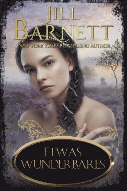 Jill Barnett - Etwas Wunderbares, E-bok
