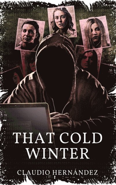 Claudio Hernandez - That Cold Winter, E-bok