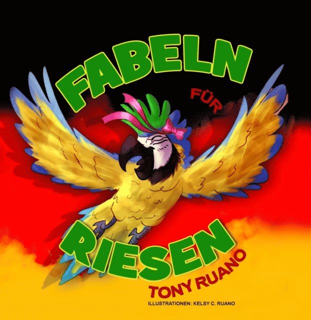 Tony Ruano - Fabeln für Riesen, E-bok