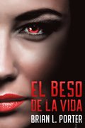El Beso de la Vida