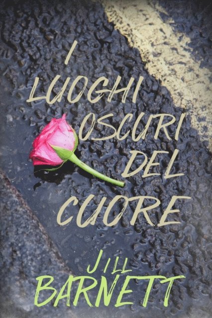 Jill Barnett - I luoghi oscuri del cuore, E-bok