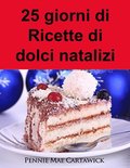 25 giorni di Ricette di dolci natalizi