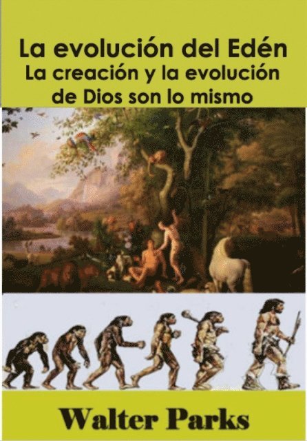 Walter Parks - La evolución del Edén, E-bok
