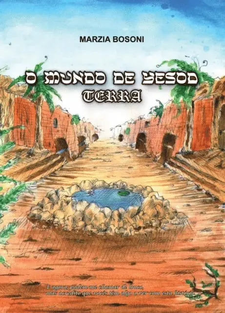 Marzia Bosoni - O Mundo de Yesod - Terra, E-bok. Tillgänglighet: Lägg i varukorg