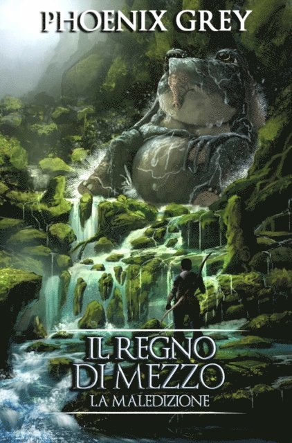 Phoenix Grey - Il Regno di Mezzo: La Maledizione, E-bok. Tillgänglighet: Lägg i varukorg
