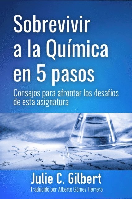 Julie C. Gilbert - Sobrevivir a la Química en 5 pasos:, E-bok. Tillgänglighet: Lägg i varukorg