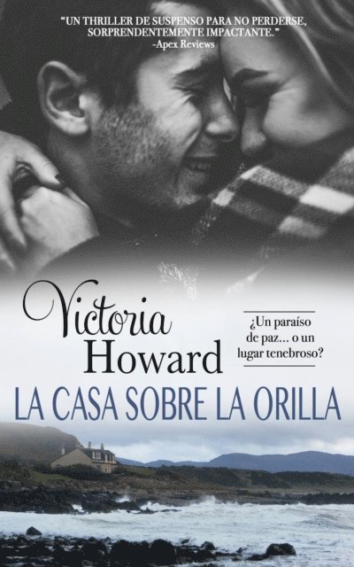 Victoria Howard - La Casa sobre la Orilla, E-bok