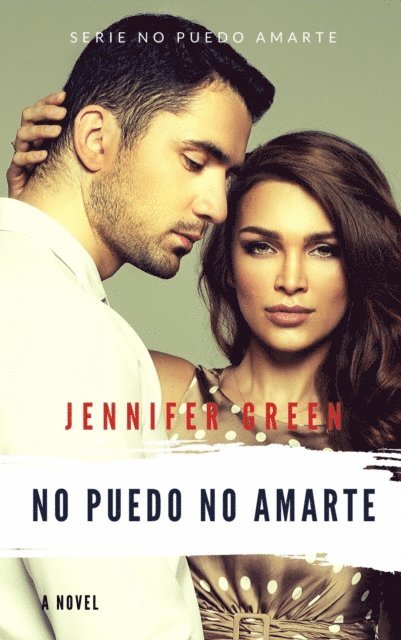 Jennifer Green - No puedo no amarte, E-bok
