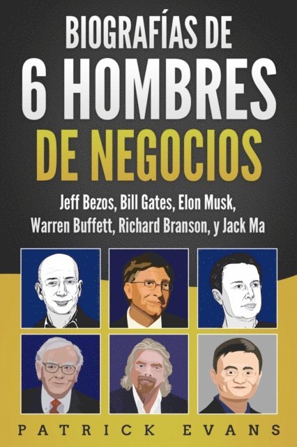 Patrick Evans - Biografías de 6 Hombres de Negocios, E-bok
