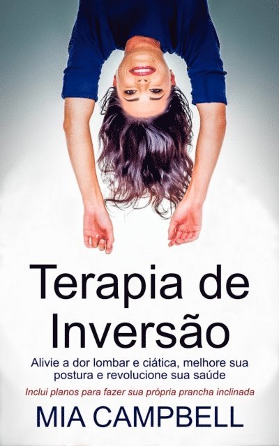Mia Campbell - Terapia de Inversão, E-bok