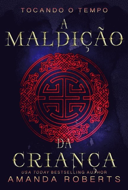 Amanda Roberts - A Maldição da Criança, E-bok