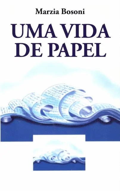 Marzia Bosoni - Uma Vida de Papel, E-bok. Tillgänglighet: Lägg i varukorg