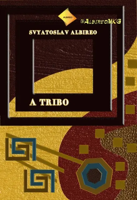 Albireo Svyatoslav - A Tribo, E-bok. Tillgänglighet: Lägg i varukorg