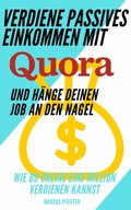 Verdiene passives Einkommen mit Quora und hÿnge deinen Job an den Nagel