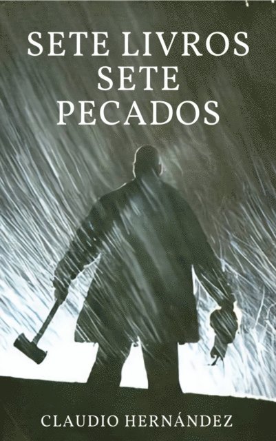 Claudio Hernandez - Sete livros Sete pecados, E-bok