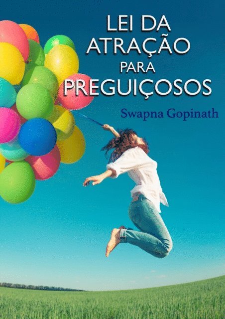 Swapna Gopinath - Lei da Atração para Preguiçosos, E-bok